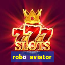 robô aviator grátis whatsapp